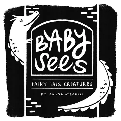 Baby Sees Fairy Tale Creatures: A High-Contrast Board Book for Babies - Board Book