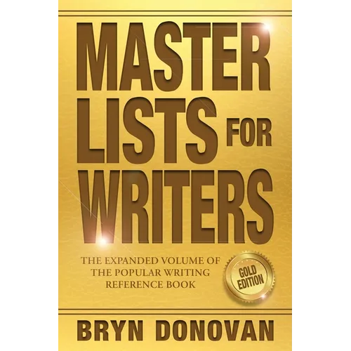Master Lists for Writers: Gold Edition - Paperback