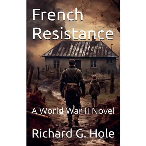 French Resistance. A World War II Novel - Paperback