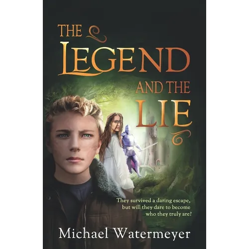 The Legend and the Lie - Paperback