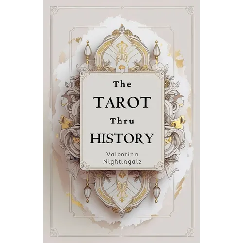 The Tarot thru History