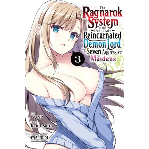 The Ragnarok System of the Desperate Reincarnated Demon Lord and the Seven Aggressive Maidens, Vol. 3 - Paperback