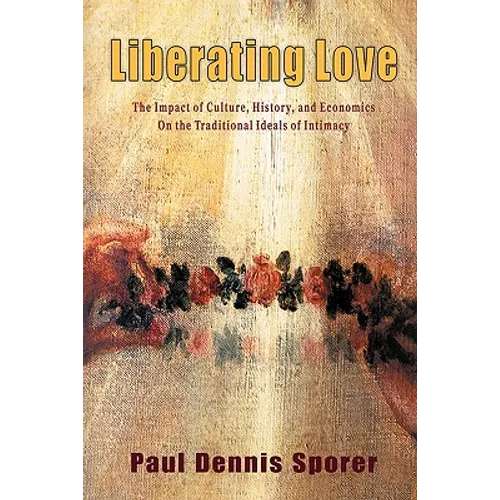 Liberating Love - Paperback