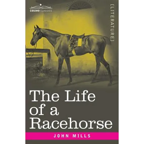 The Life of a Racehorse - Paperback