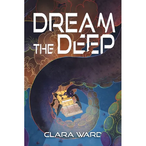 Dream the Deep - Paperback