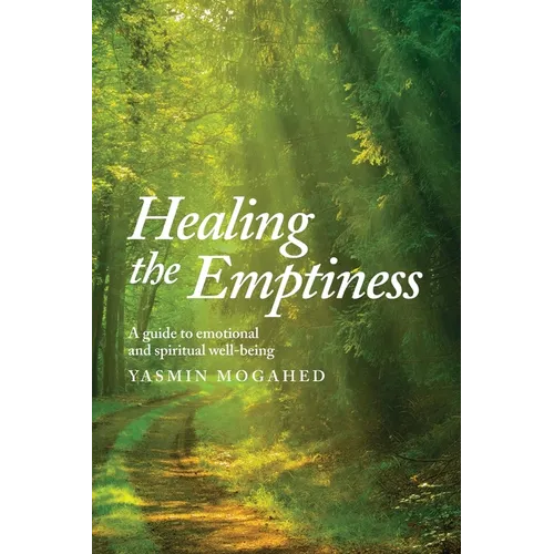 Healing the Emptiness: A guide to emotional and spiritual well-being - Paperback