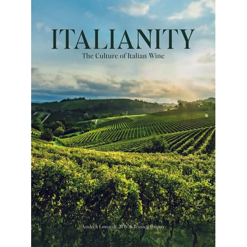 Italianity: The Culture of Italian Wine - Hardcover