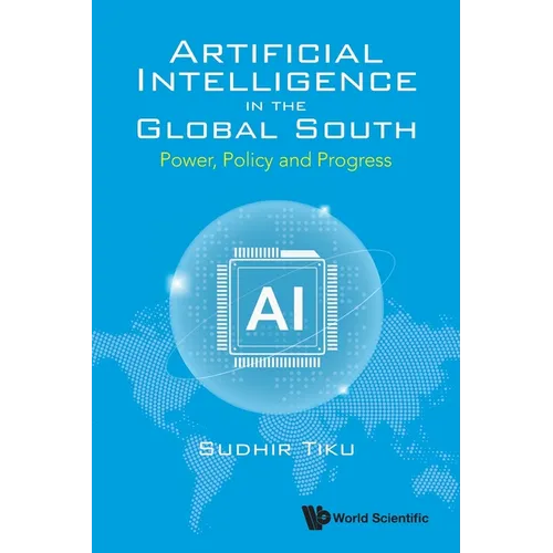Artificial Intelligence in the Global South - Paperback