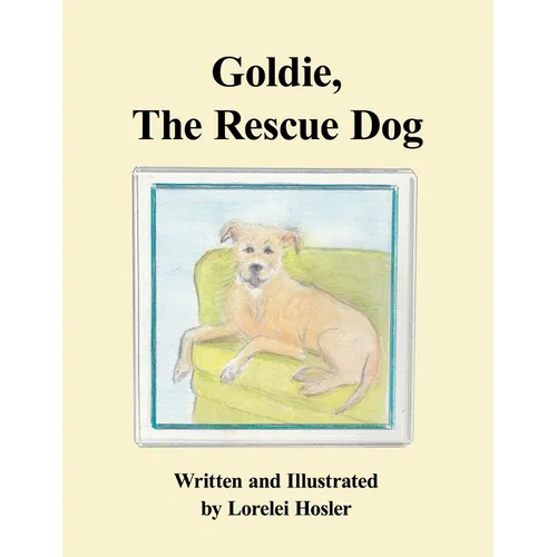 Goldie, The Rescue Dog - Paperback