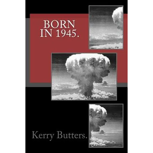 Born in 1945. - Paperback