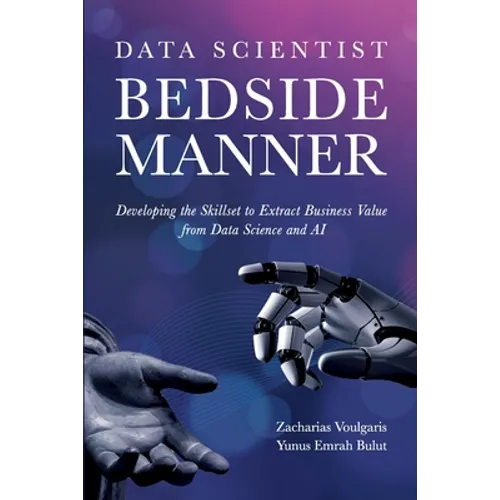 Data Scientist Bedside Manner - Paperback