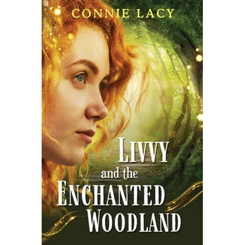Livvy and the Enchanted Woodland - Paperback
