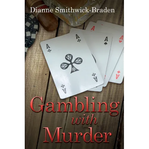 Gambling with Murder: Book Four of the Wilbarger County Series - Paperback