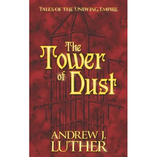 The Tower of Dust - Paperback