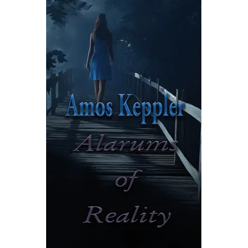 Alarums of Reality - Paperback