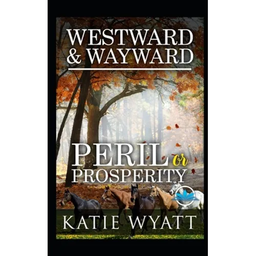 Westward and Wayward - Paperback