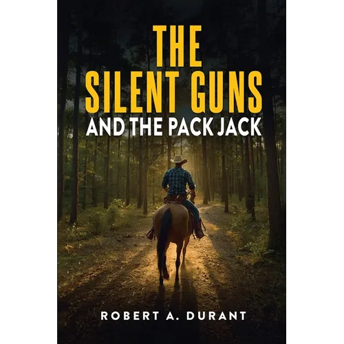 The Silent Guns And The Pack Jack - Paperback
