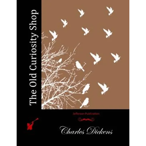 The Old Curiosity Shop - Paperback