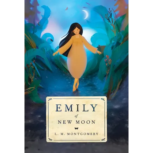 Emily of New Moon - Paperback