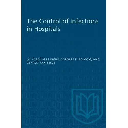 The Control of Infections in Hospitals - Paperback