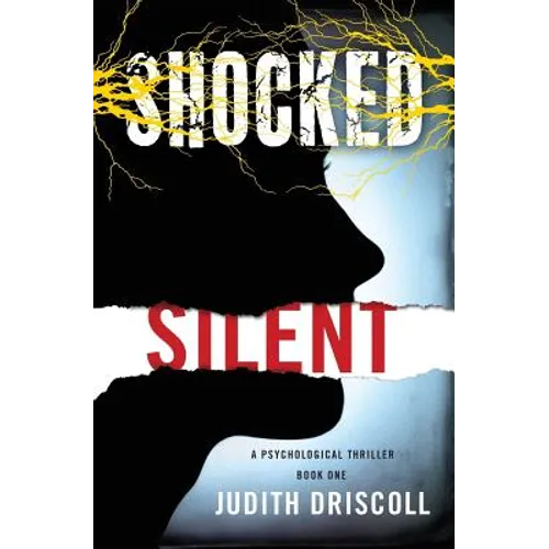 Shocked Silent: A Psychological Thriller - Paperback