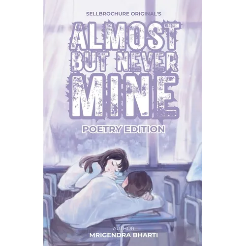 Almost But Never Mine - Paperback