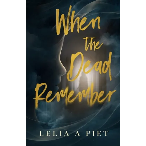 When the Dead Remember - Paperback