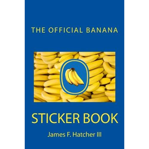 The Official Banana Sticker Book