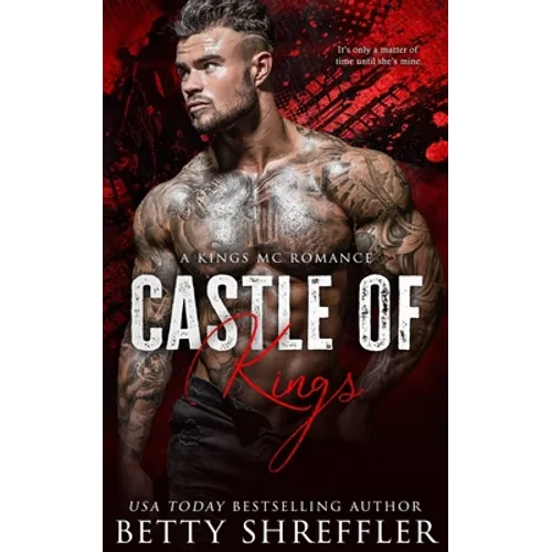 Castle of Kings: (A Kings MC Romance) - Paperback