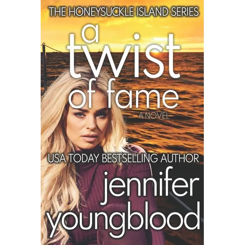 A Twist of Fame: Women's Fiction Romantic Suspense - Paperback