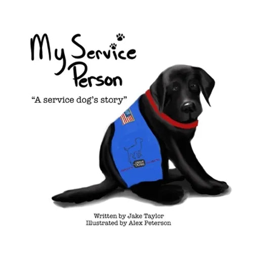 My Service Person: A service dog's story - Paperback