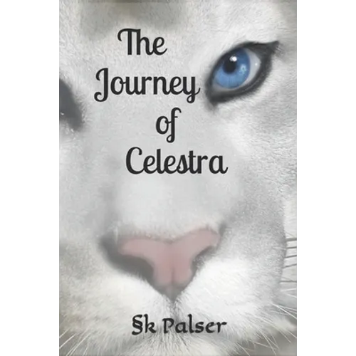 The Journey of Celestra - Paperback