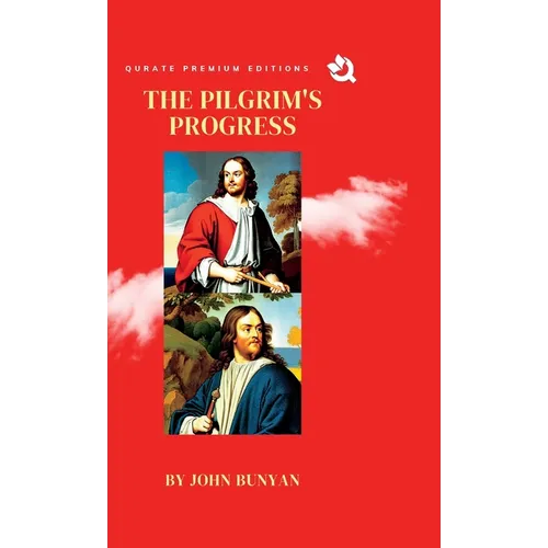 The Pilgrim's Progress (Premium Edition) - Hardcover