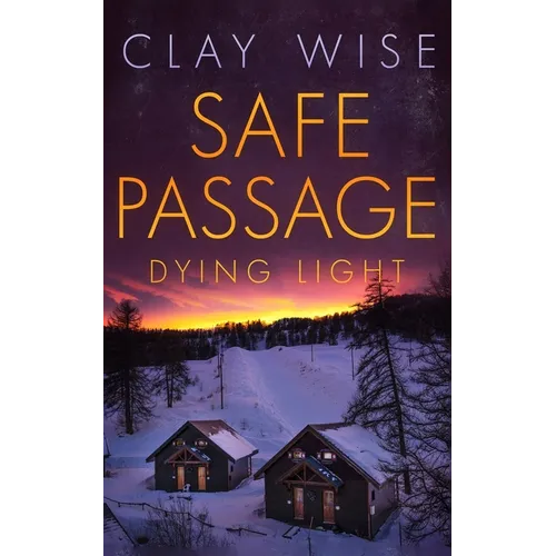 Safe Passage: Dying Light