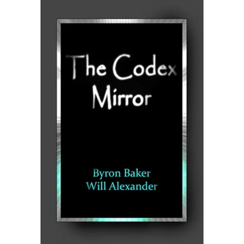 The Codex Mirror - Paperback