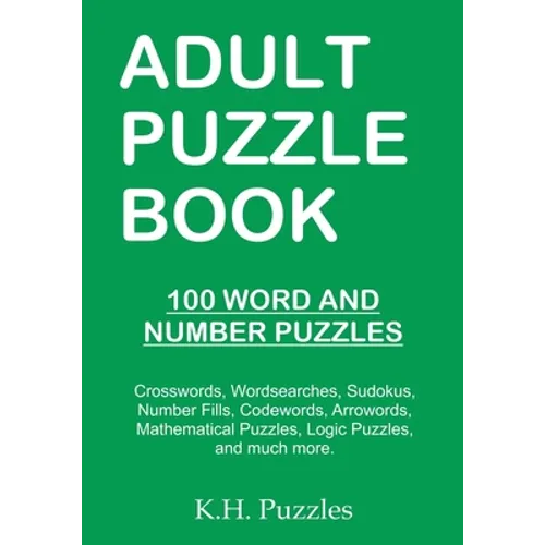 Adult Puzzle Book: 100 Word and Number Puzzles - Paperback