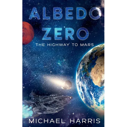 Albedo Zero: The Highway to Mars - Paperback