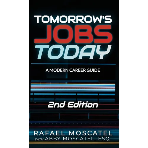 Tomorrow's Jobs Today: A Modern Career Guide