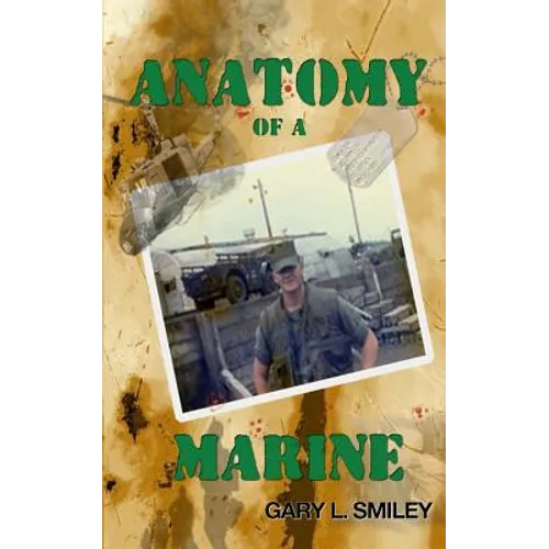 Anatomy of a Marine - Paperback