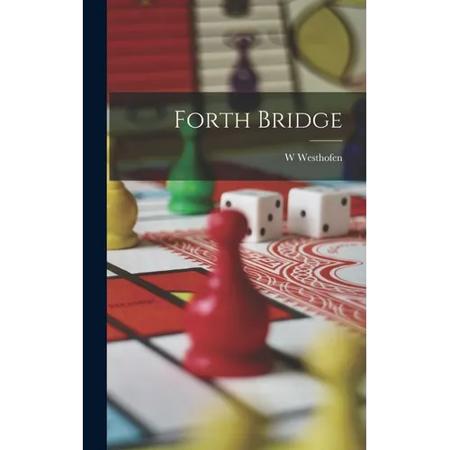 Forth Bridge - Hardcover