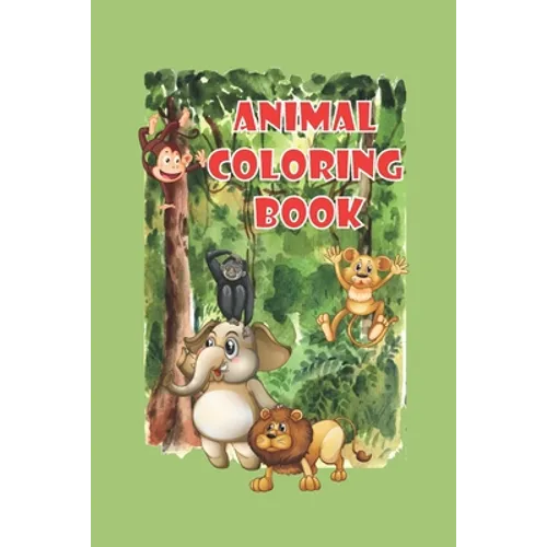 Animal Coloring Book: Coloring Books For Kids Aged 2-8, size 6