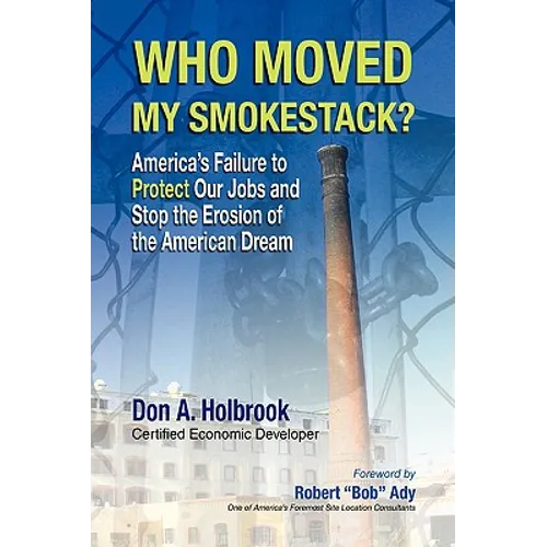 Who Moved My Smokestack? - Paperback