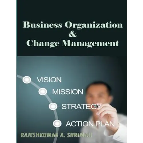 Business organisation and change management - Paperback