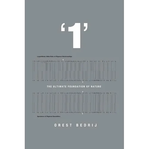 '1': The Ultimate Foundation of Nature - Paperback