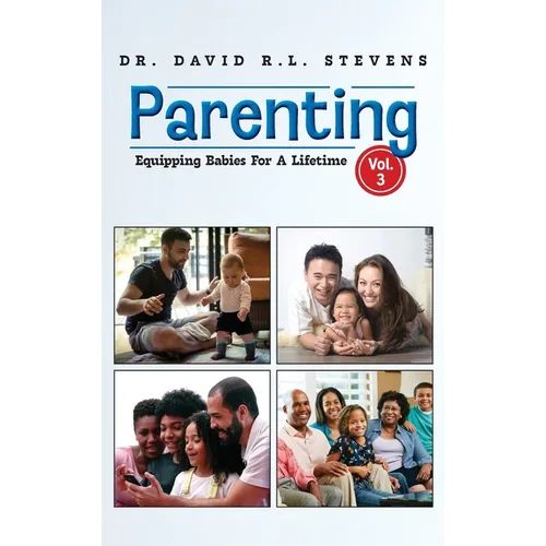 Parenting: Equipping Babies For A Lifetime - Hardcover