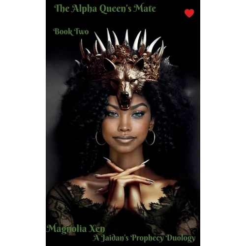The Alpha Queen's Mate Book Two - Hardcover