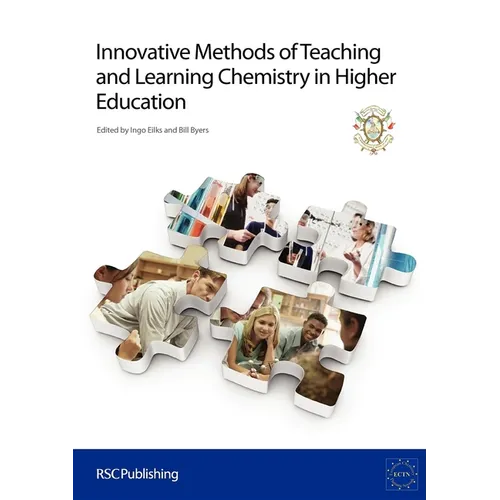 Innovative Methods of Teaching and Learning Chemistry in Higher Education: Rsc - Paperback