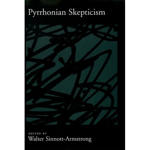 Pyrrhonian Skepticism - Hardcover