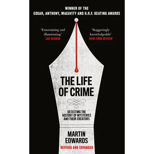 The Life of Crime: Detecting the History of Mysteries and Their Creators - Paperback