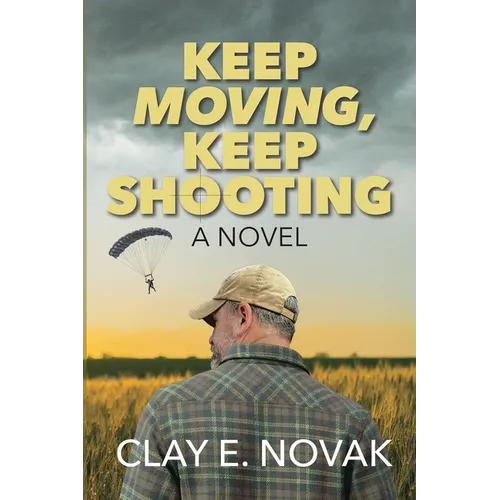 Keep Moving, Keep Shooting- SECOND EDITION - Paperback
